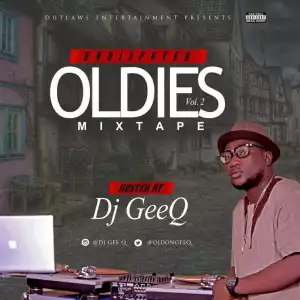Dj GeeQ - Oldies Mixtape Vol.2